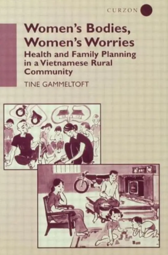 Women's Bodies, Women's Worries - Gammeltoft, Tine