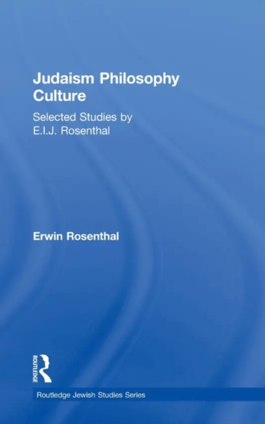 Judaism, Philosophy, Culture - Rosenthal, Erwin