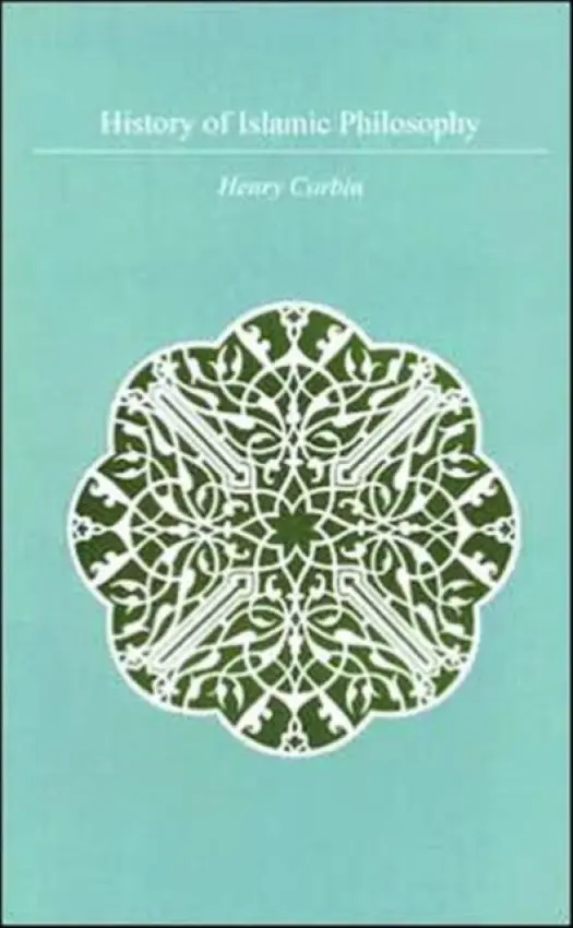 History Of Islamic Philosophy - Corbin, Henry