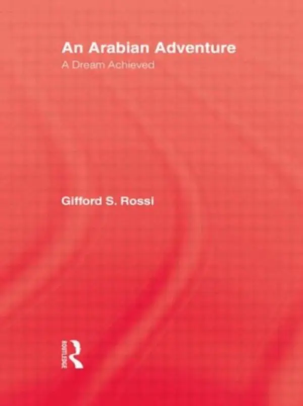Arabian Adventure - Rossi, Gifford S.