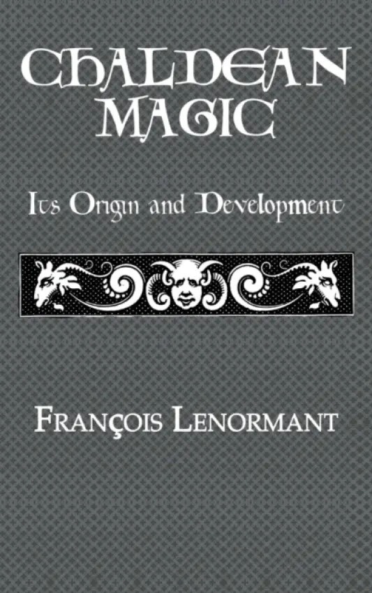 Chaldean Magic - Lenormant, Francois