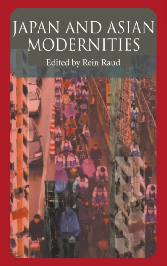 Japan And Asian Modernities - Raud