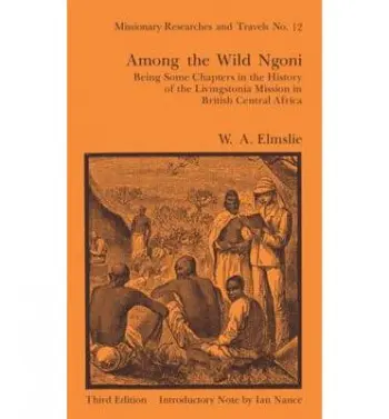 Among the Wild Ngoni - Elmslie, W.A.L.