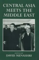 Central Asia Meets the Middle East