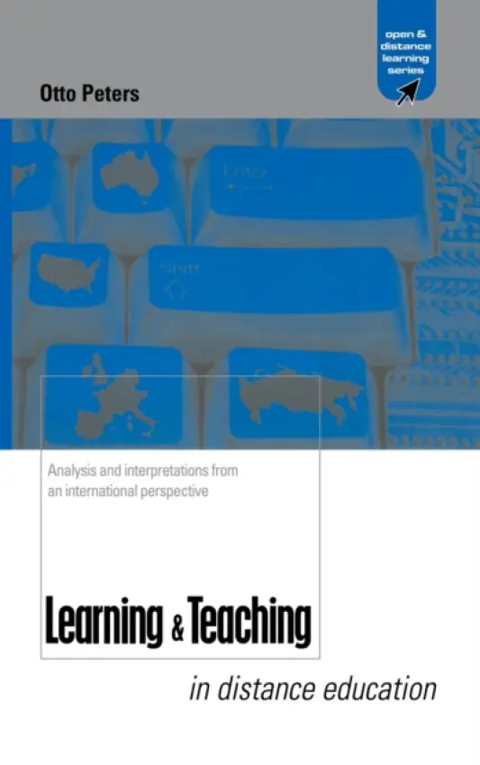 Learning and Teaching in Distance Education - Peters, Otto