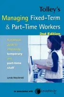 Tolley's Managing Fixed-Term & Part-Time Workers - Macdonald, Lynda
