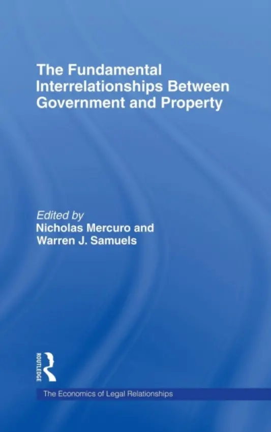 Fundamental Interrelationships between Government and Property