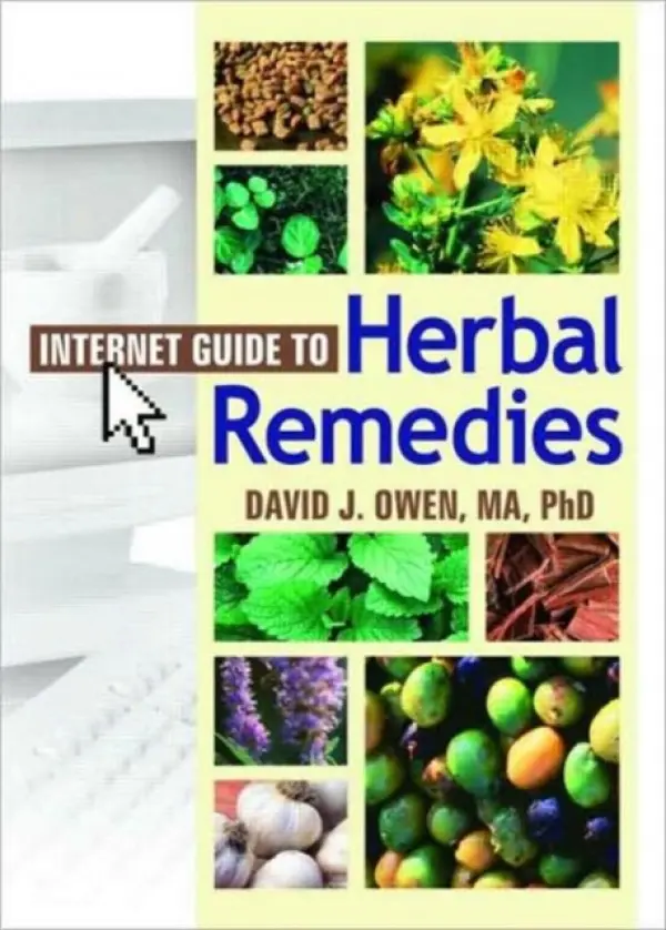 Internet Guide to Herbal Remedies - Owen, David J.