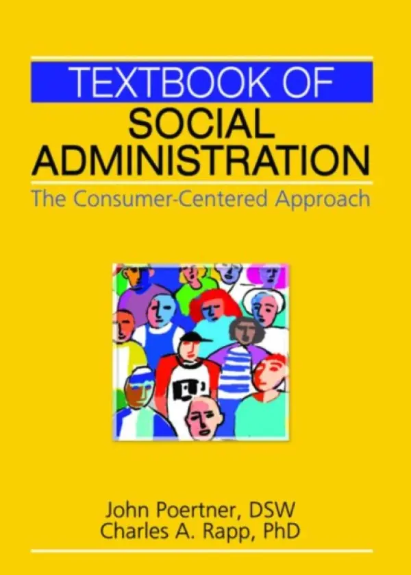 Textbook of Social Administration - Poertner, John a Rapp, Charles A.