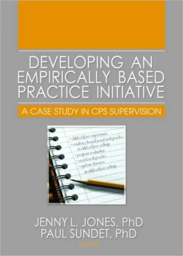 Developing an Empirically Based Practice Initiative