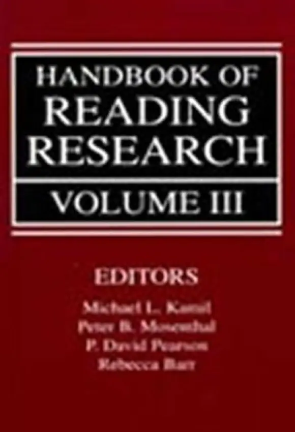 Handbook of Reading Research, Volume III