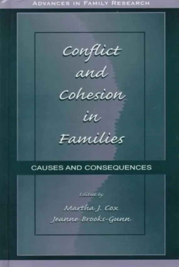 Conflict and Cohesion in Families