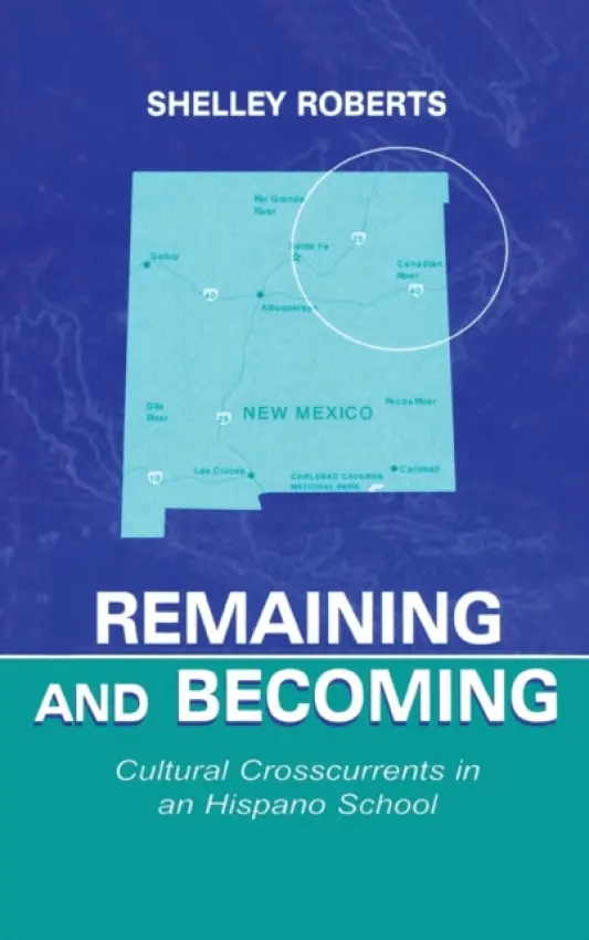 Remaining and Becoming - Roberts, Shelley