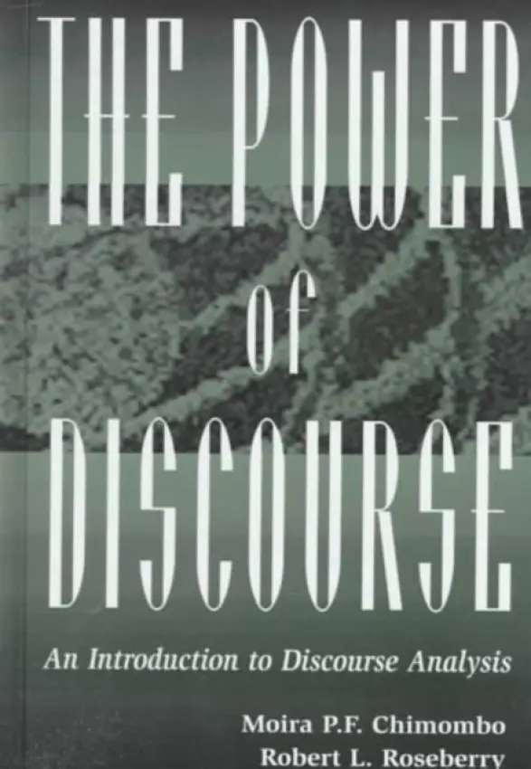Power of Discourse - Chimombo, Moira a Roseberry, Robert L.