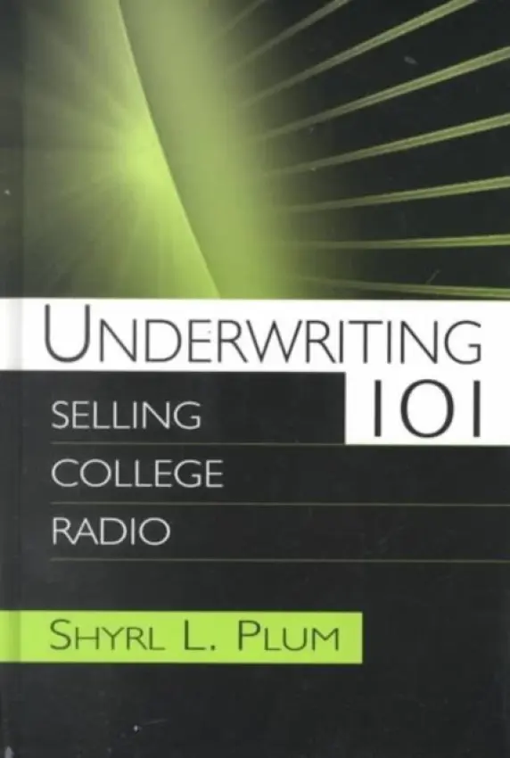 Underwriting 101 - Plum, Shyrl L.