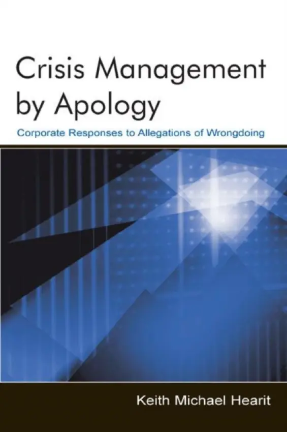 Crisis Management By Apology - Hearit, Keith Michael