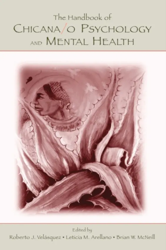 Handbook of Chicana/o Psychology and Mental Health