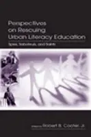 Perspectives on Rescuing Urban Literacy Education