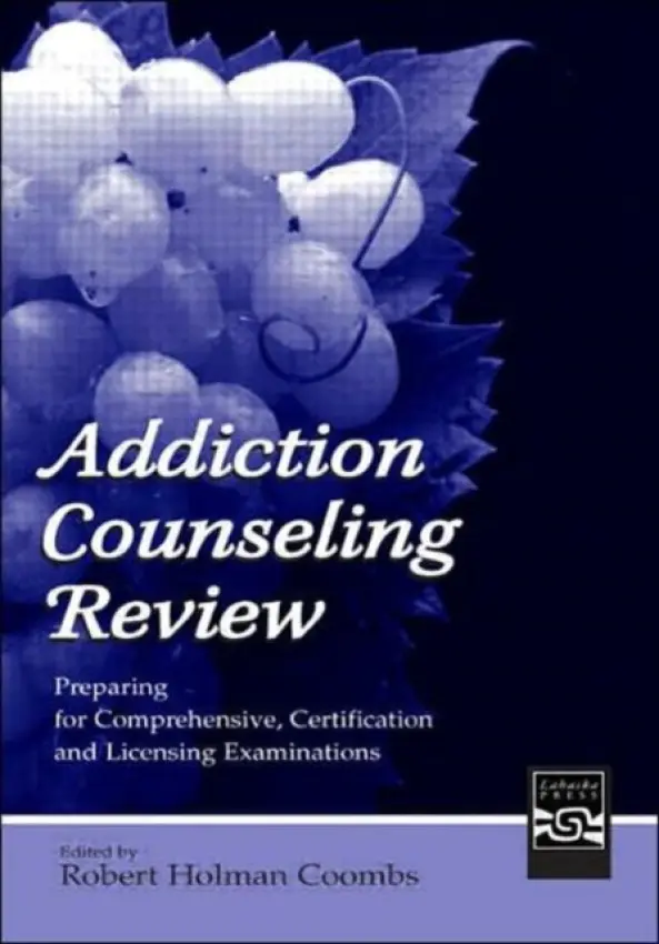 Addiction Counseling Review - Coombs, Robert Holman
