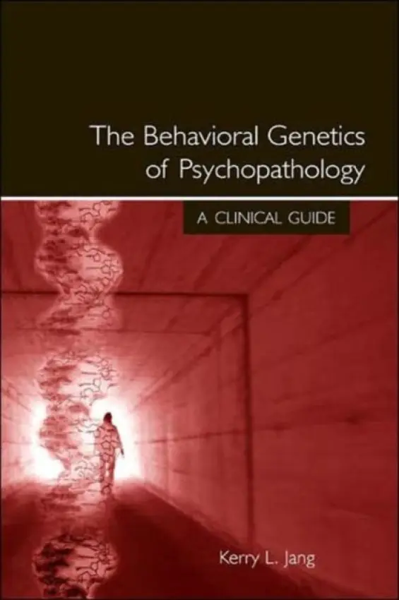 Behavioral Genetics of Psychopathology - Jang, Kerry L.