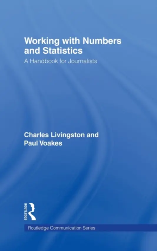 Working With Numbers and Statistics - Livingston, Charles a Voakes, Paul S.