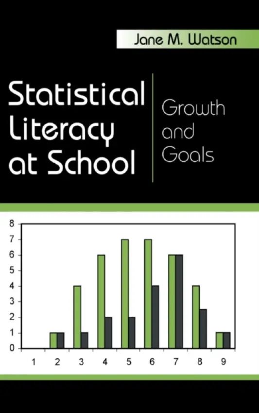 Statistical Literacy at School - Watson, Jane M.