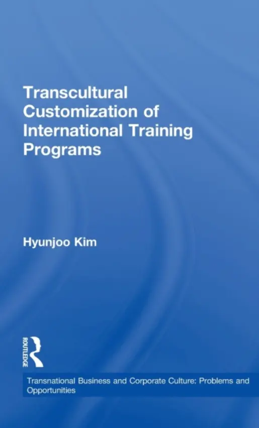 Transcultural Customization of International Training Programs - Kim, Hyunjoo