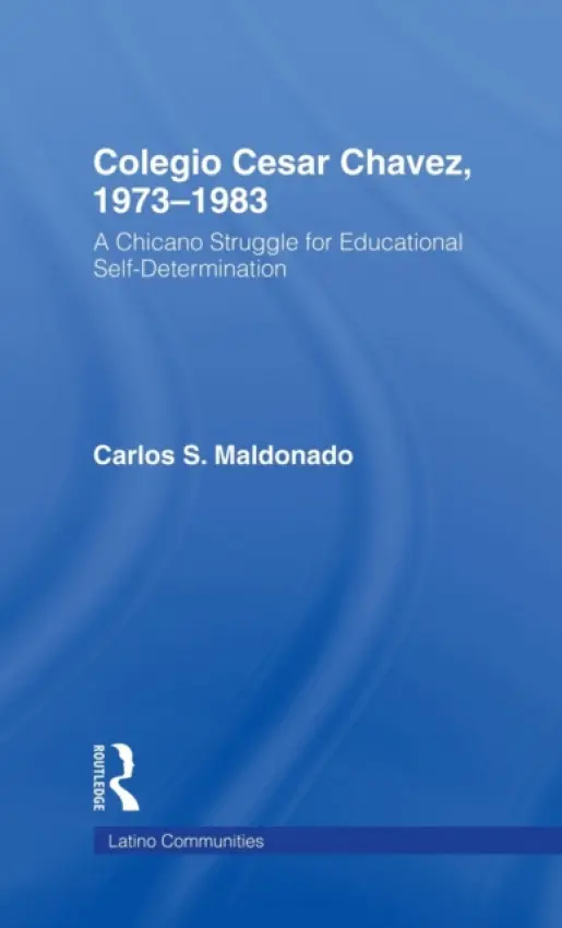 Colegio Cesar Chavez, 1973-1983 - Maldonado, Carlos