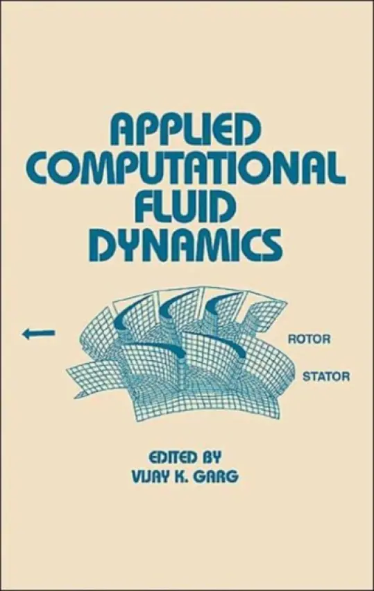 Applied Computational Fluid Dynamics - Garg, Vijay K.