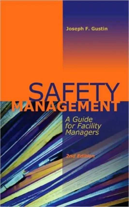 Safety Management - Gustin, Joseph F.