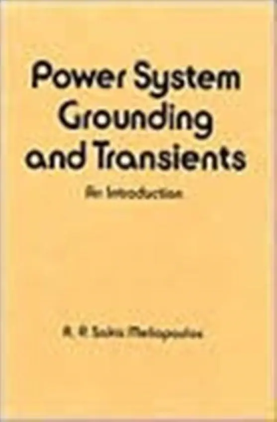 Power System Grounding and Transients - Meliopoulos, Sakis