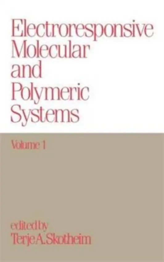 Electroresponsive Molecular and Polymeric Systems - Skotheim, Terje A.