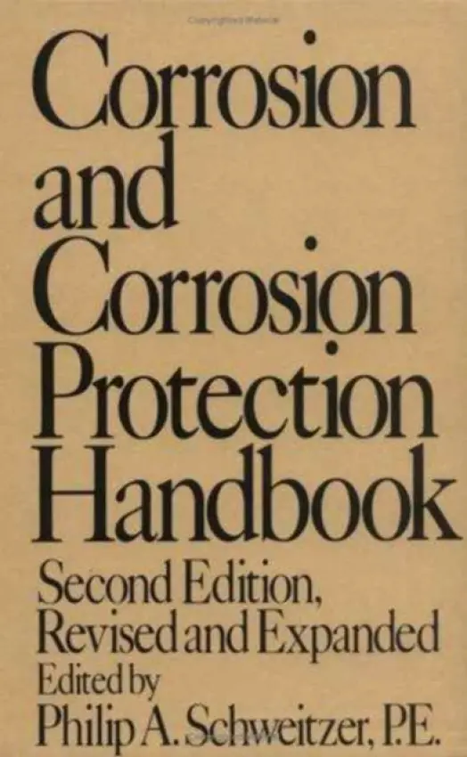 Corrosion and Corrosion Protection Handbook - Schweitzer