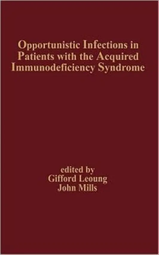 Opportunistic Infections in Patients with the Acquired Immunodeficiency Syndrome