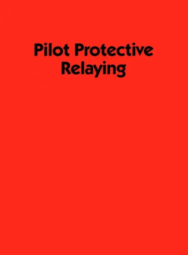 Pilot Protective Relaying - Elmore