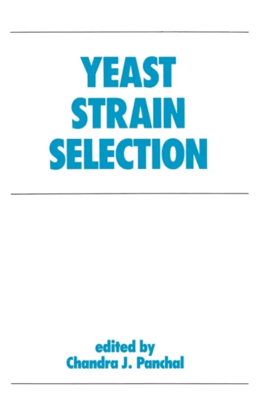 Yeast Strain Selection - Panchal, Chandra J.