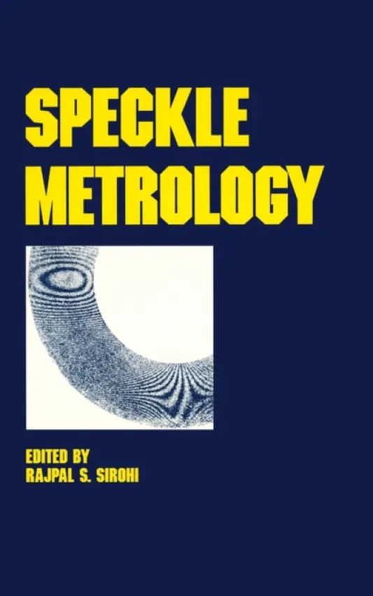 Speckle Metrology - Sirohi, R.S.
