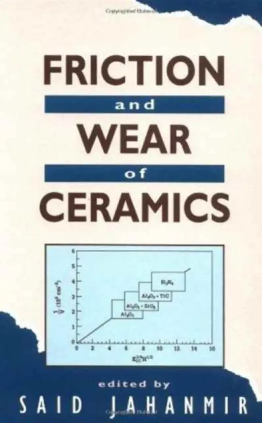 Friction and Wear of Ceramics - Jahanmir, Said