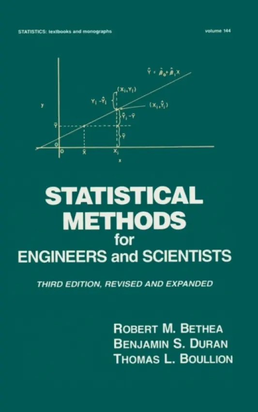 Statistical Methods for Engineers and Scientists - Bethea, Robert M.