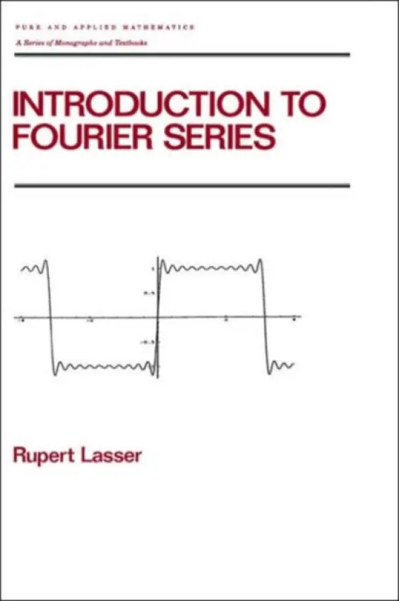 Introduction to Fourier Series - Lasser, Rupert