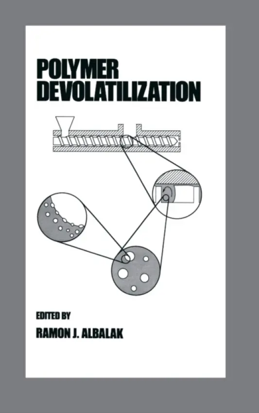 Polymer Devolatilization
