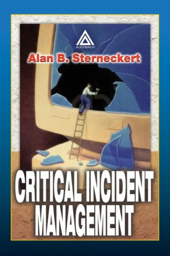 Critical Incident Management - Sterneckert, Alan B.