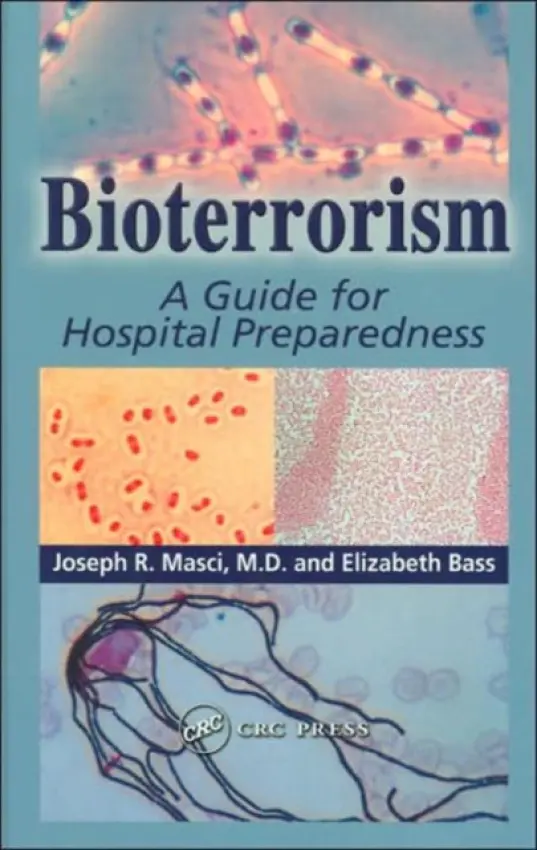Bioterrorism - Masci M.D., Joseph R. a Bass, Elizabeth