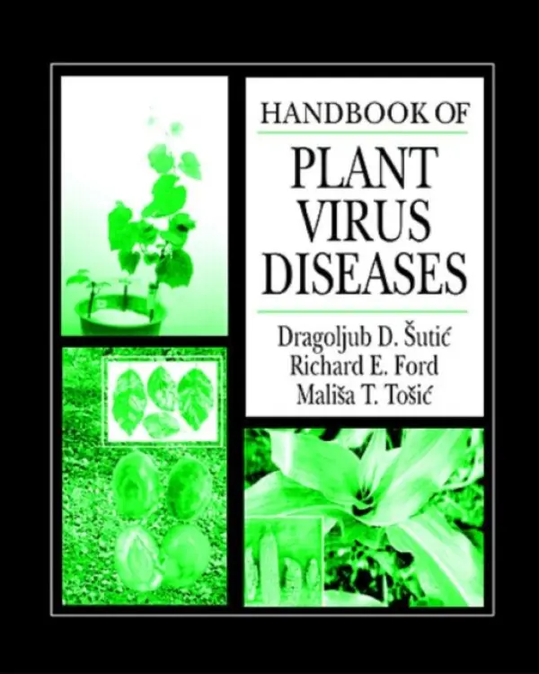 Handbook of Plant Virus Diseases - Sutic, agoljub D. a Ford, Richard E. a Tosic, Malisa T.