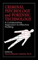 Criminal Psychology and Forensic Technology