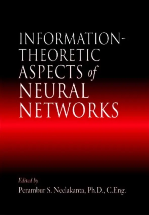 Information-Theoretic Aspects of Neural Networks - Neelakanta, P. S.