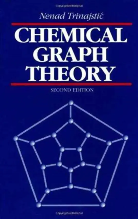 Chemical Graph Theory - Trinajstic, Nenad