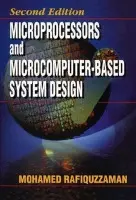 Microprocessors and Microcomputer-Based System Design - Rafiquzzaman, Mohamed