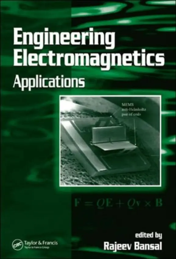 Engineering Electromagnetics - Bansal, Rajeev (University of Connecticut, Storrs, USA)