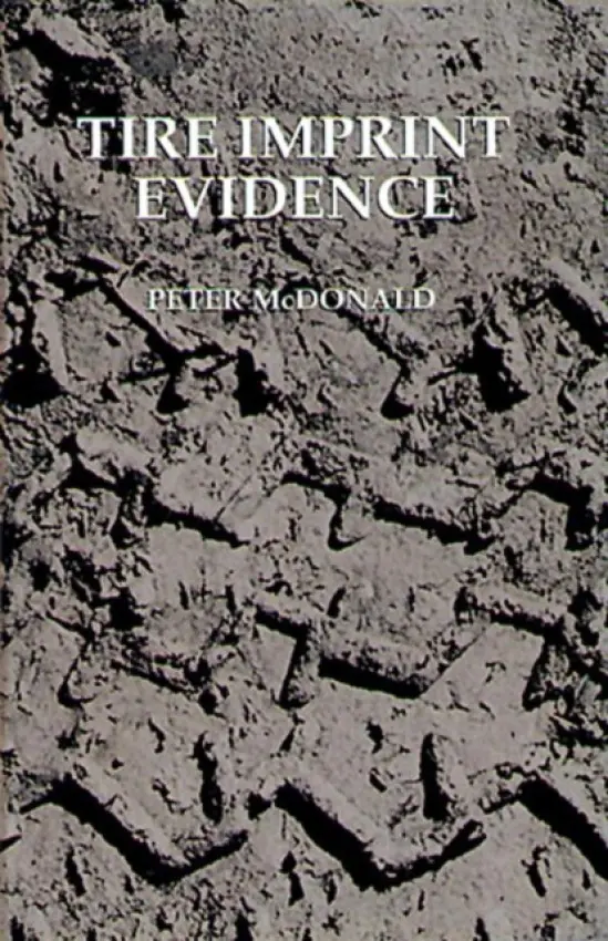 Tire Imprint Evidence - McDonald, Peter (Consultant, Hudson, Ohio, USA)